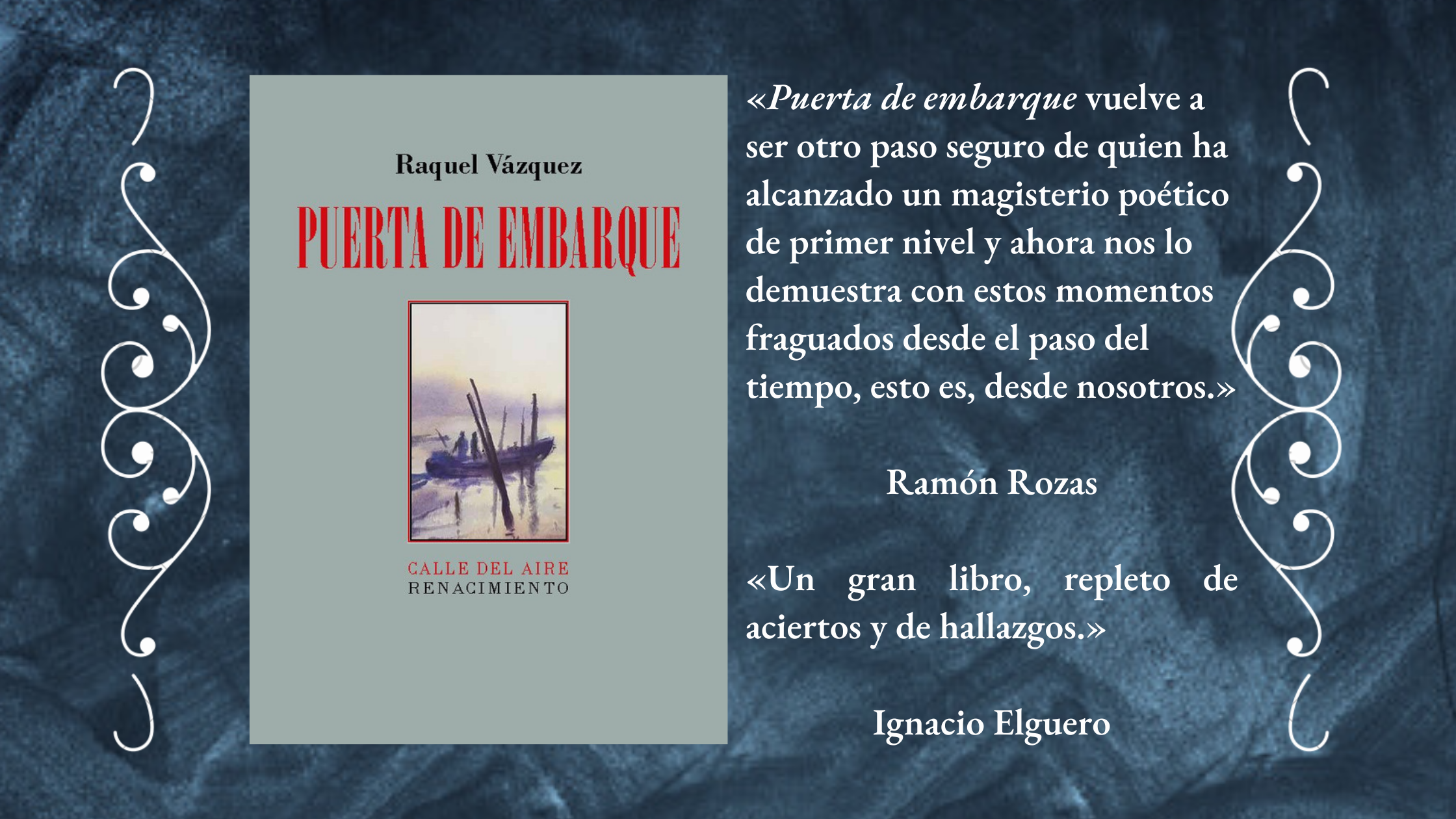 Puerta de embarque (Renacimiento, 2022), el nuevo poemario de Raquel Vázquez.